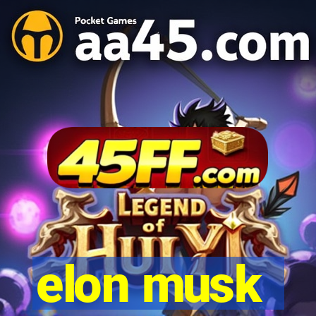 elon musk